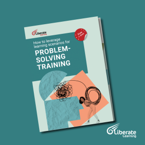 Thumbnail of Liberate e-Book How to leverage learning scenarios or problem-solving skills training